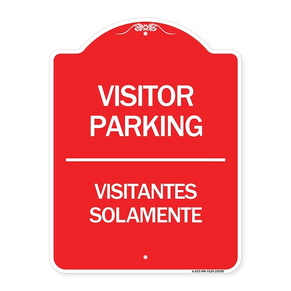 Signmission Bilingual Reserved Parking Visitor Parking Visitantes Solamente, Red & White, A-DES-RW-1824-24300 A-DES-RW-1824-24300 - main